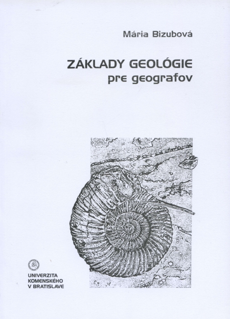 Základy geológie pre geografov - Mária Bizubová