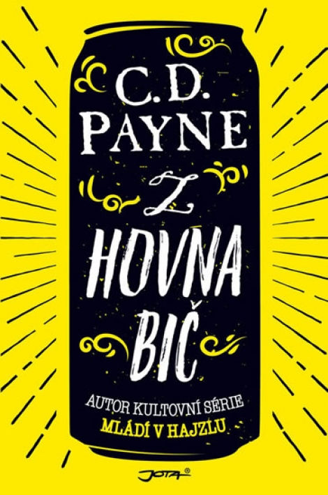 Z hovna bič - 