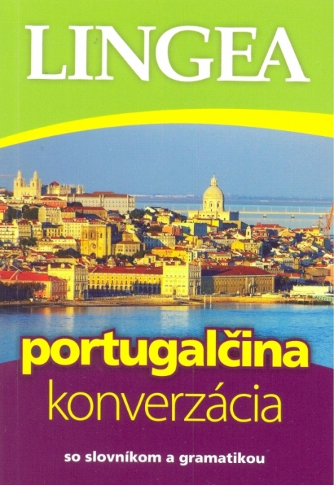 Portugalčina - konverzácia - So slovníkom a gramatikou
