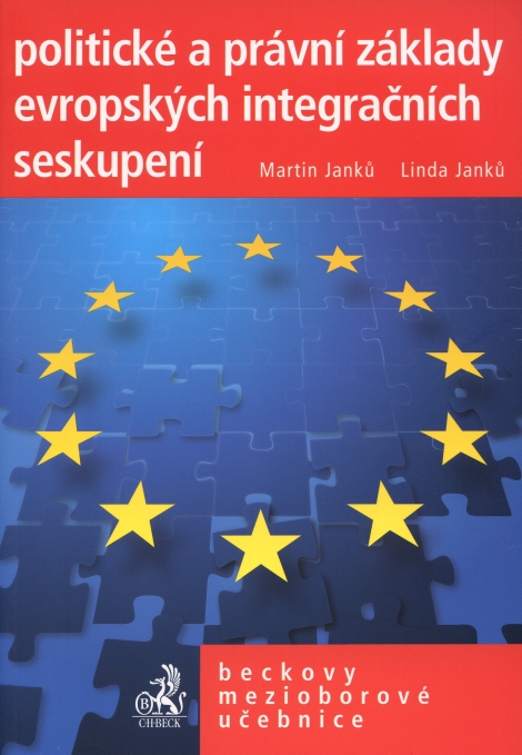 Politické a právní základy evropských integračních seskupení - 