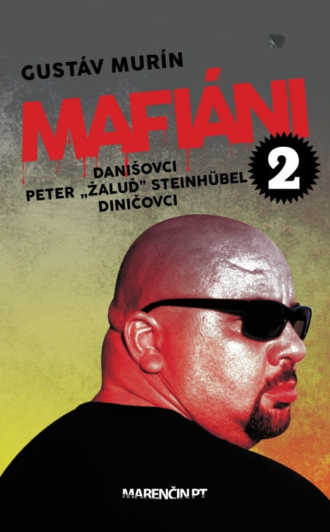 Mafiáni 2: Danišovci, Peter ,,Žaluď“ Steinhübel – Diničovci - Mafiáni 2