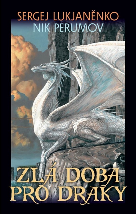 Zlá doba pro draky - 