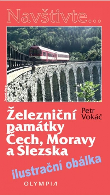 Železniční památky Čech, Moravy a Slezska - 