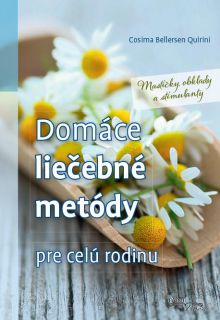Domáce liečebné metódy pre celú rodinu - Mastičky, obklady a stimulanty