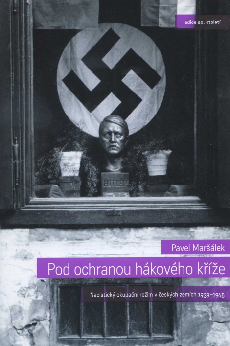 Pod ochranou hákového kříže - Pavel Maršálek