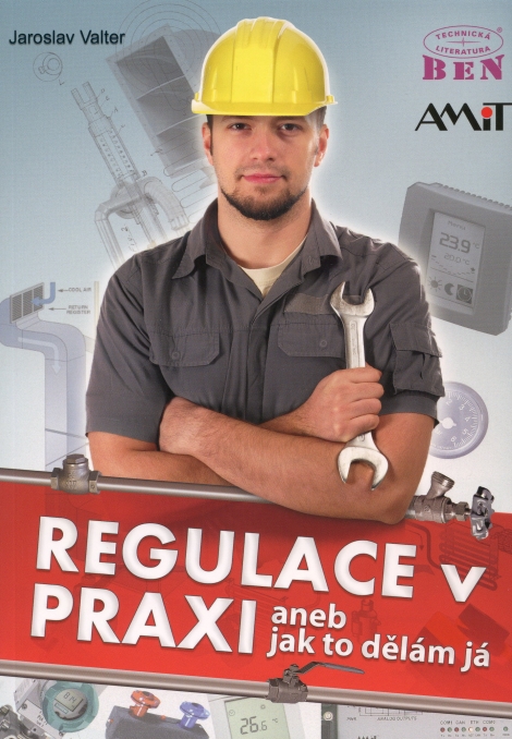 Regulace v praxi - aneb Jak to dělám já