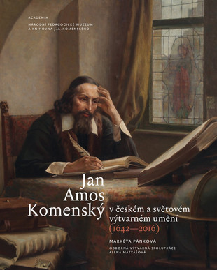 Jan Amos Komenský v českém a světovém výtvarném umění (1642-2016) - 