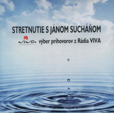 Stretnutie s Jánom Sucháňom CD - výber príhovorov z Rádia VIVA